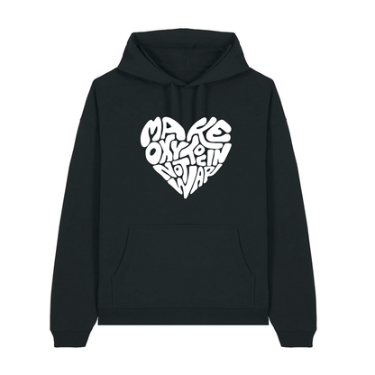 Hoodie "Make Oxytocin Not War" | OVERSIZED FIT