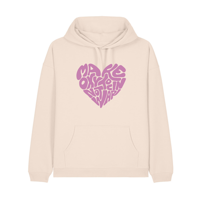 Hoodie "Make Oxytocin Not War" | OVERSIZED FIT