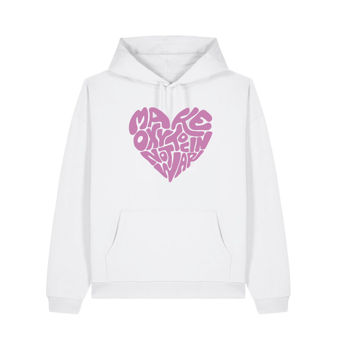 Hoodie "Make Oxytocin Not War" | OVERSIZED FIT