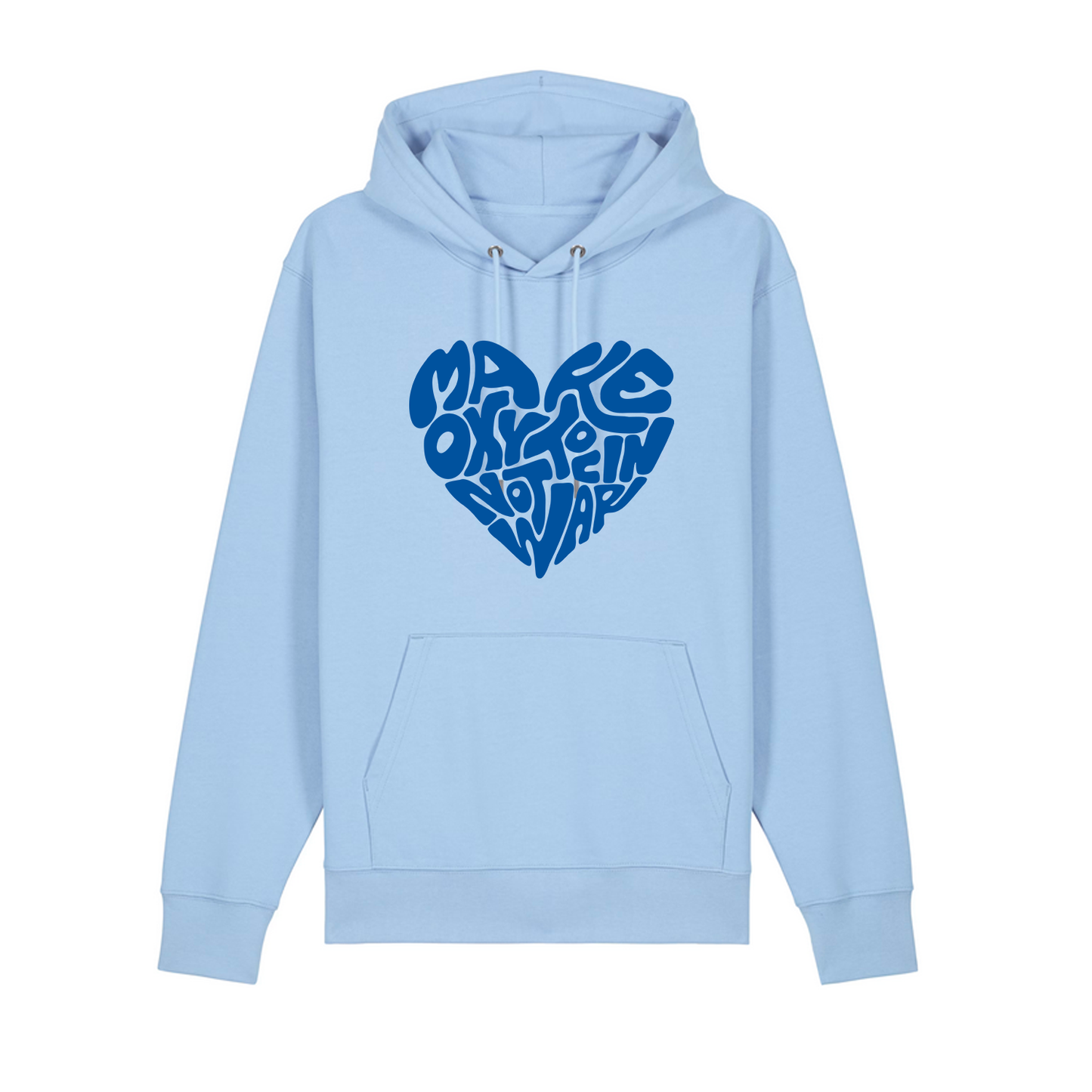 Hoodie "Make Oxytocin Not War" | REGULAR FIT