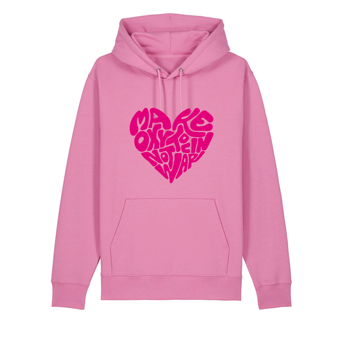 Hoodie "Make Oxytocin Not War" | REGULAR FIT