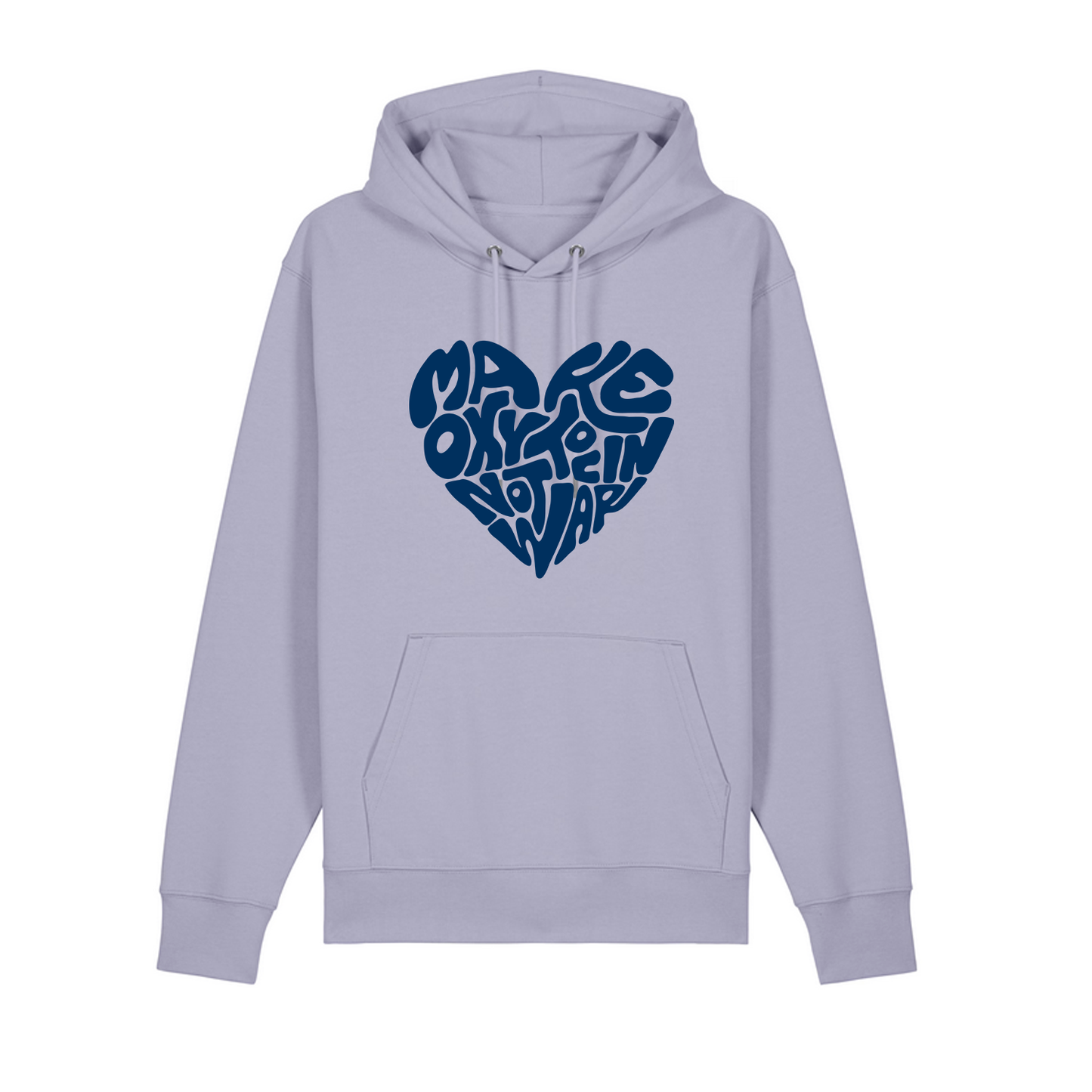 Hoodie "Make Oxytocin Not War" | REGULAR FIT