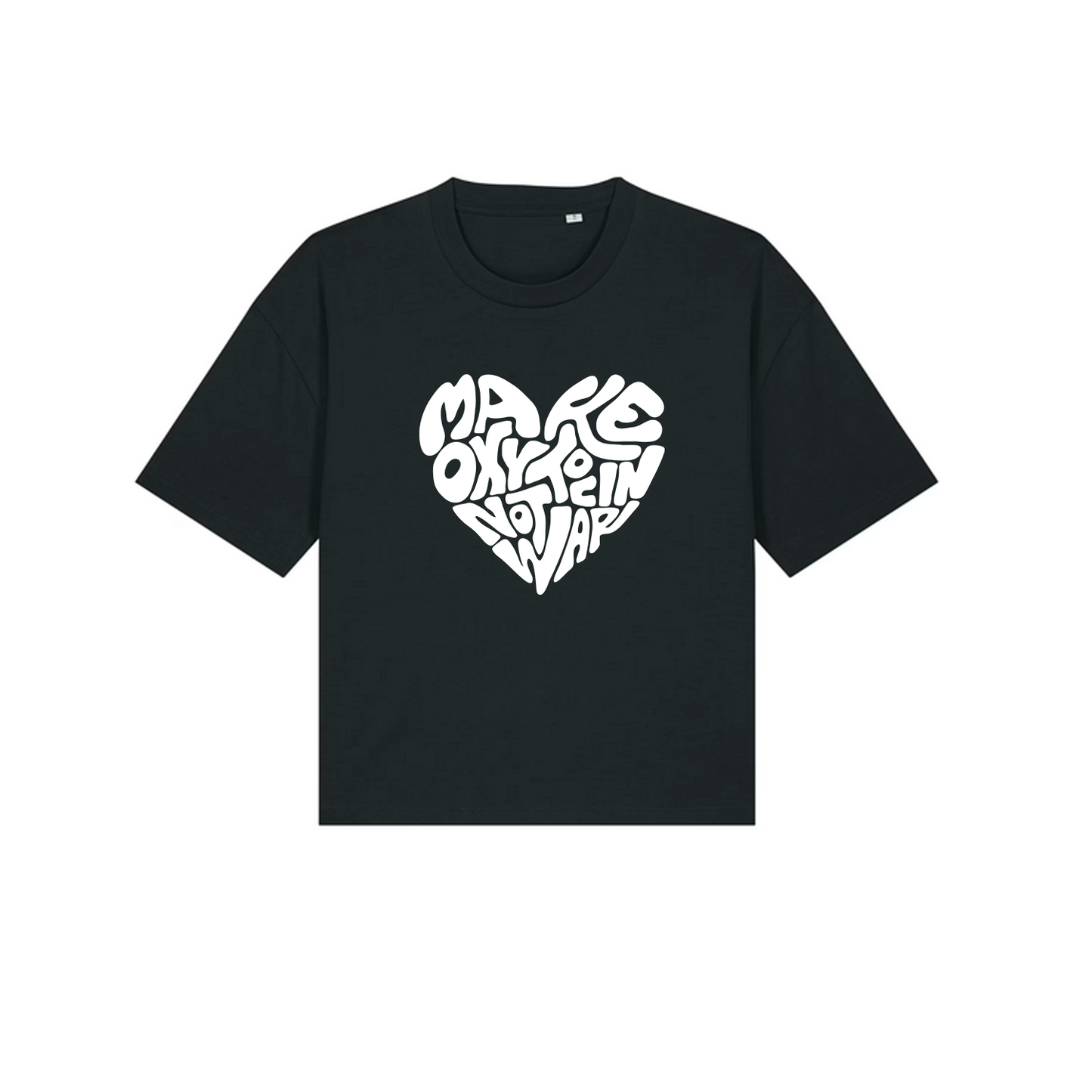 Boxy T-Shirt "Make Oxytocin Not War" | OVERSIZED FIT