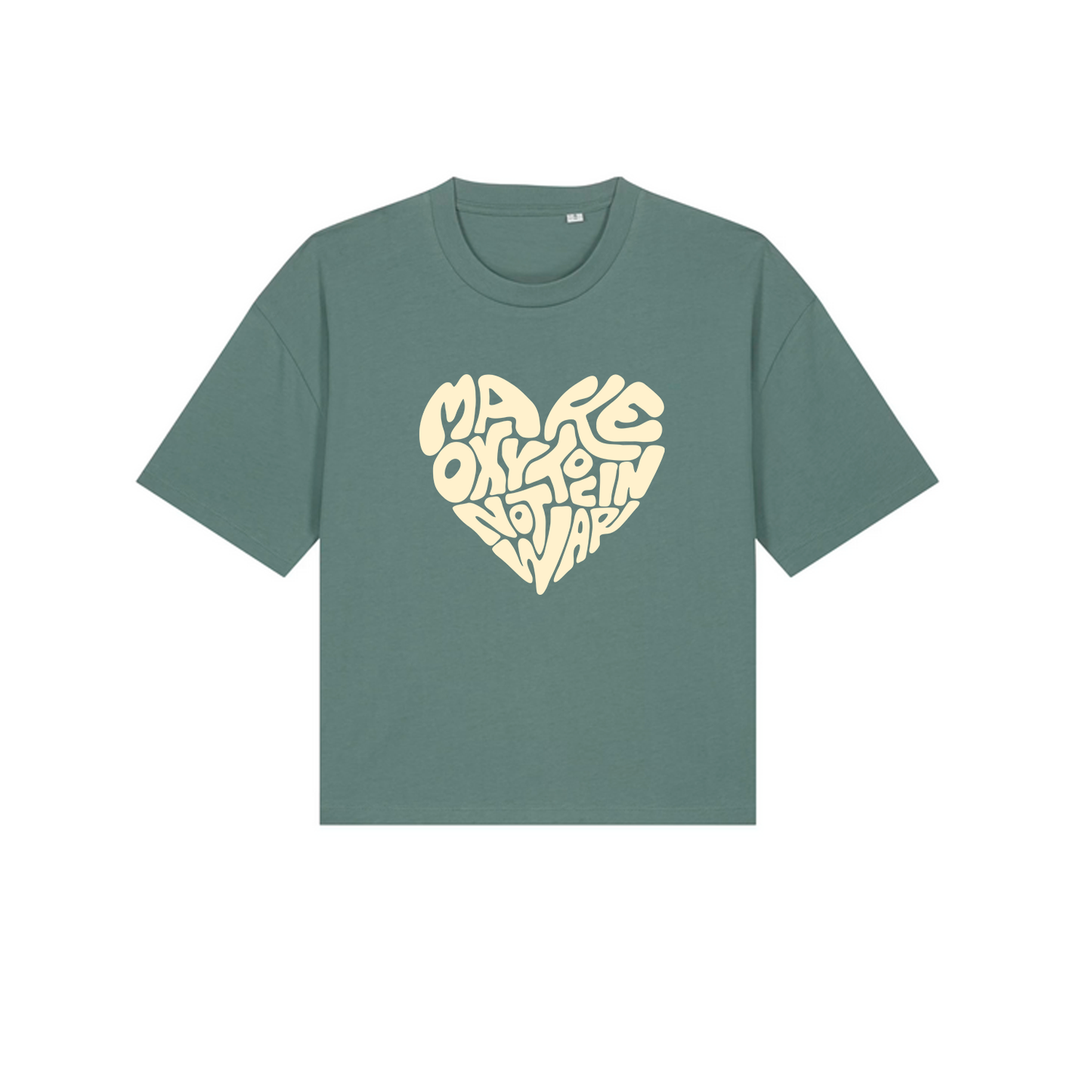 Boxy T-Shirt "Make Oxytocin Not War" | OVERSIZED FIT