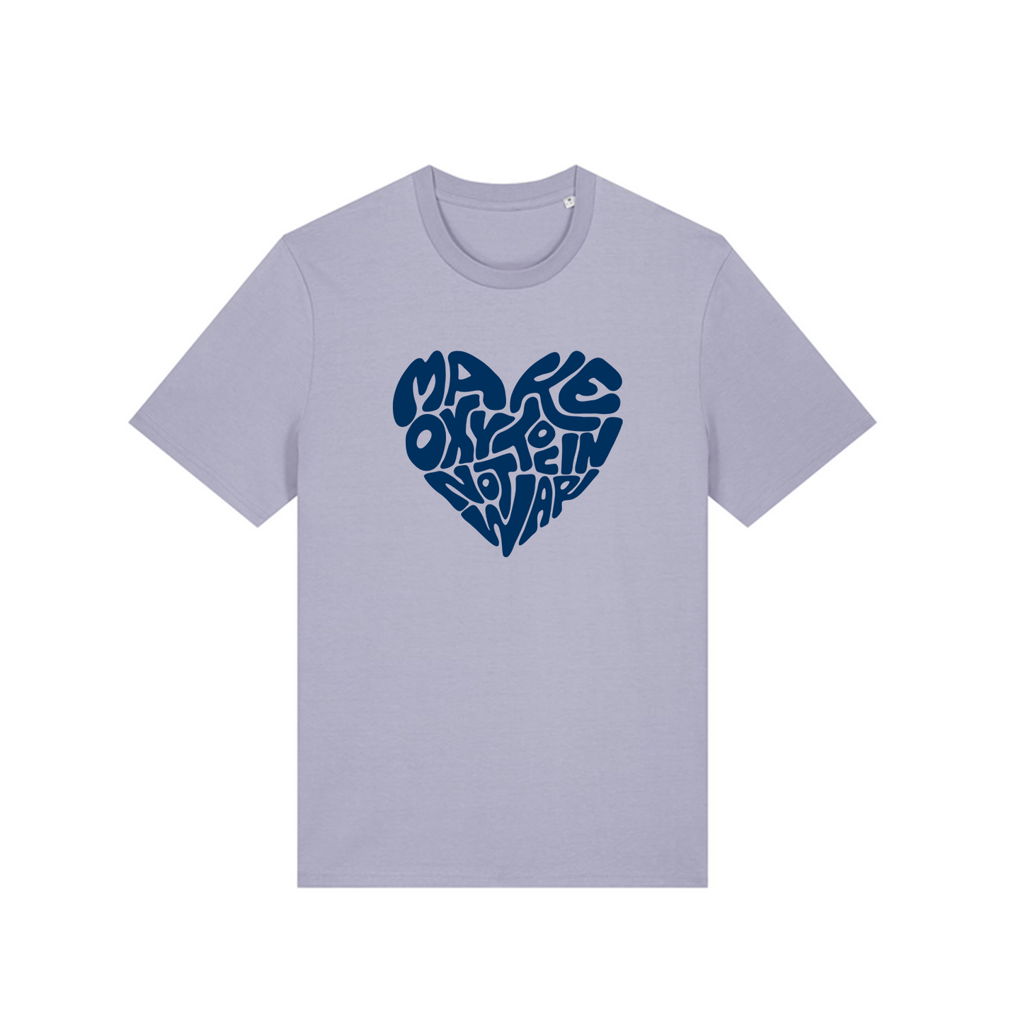 T-Shirt "Make Oxytocin Not War" | REGULAR FIT