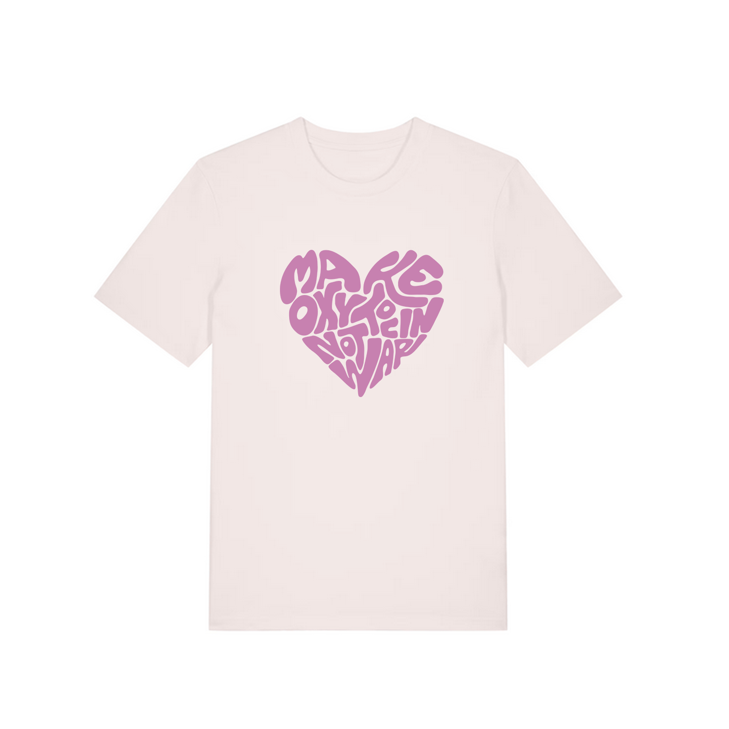 T-Shirt "Make Oxytocin Not War" | REGULAR FIT