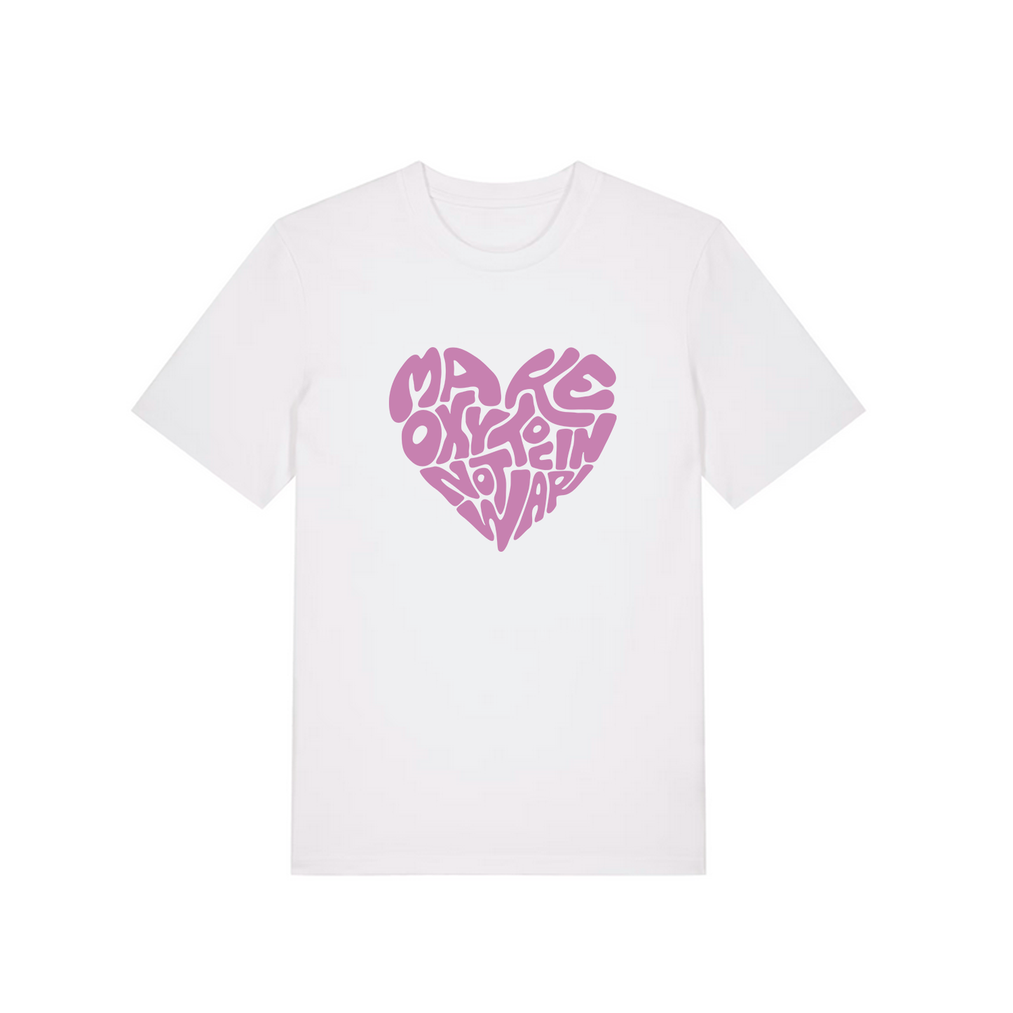 T-Shirt "Make Oxytocin Not War" | REGULAR FIT