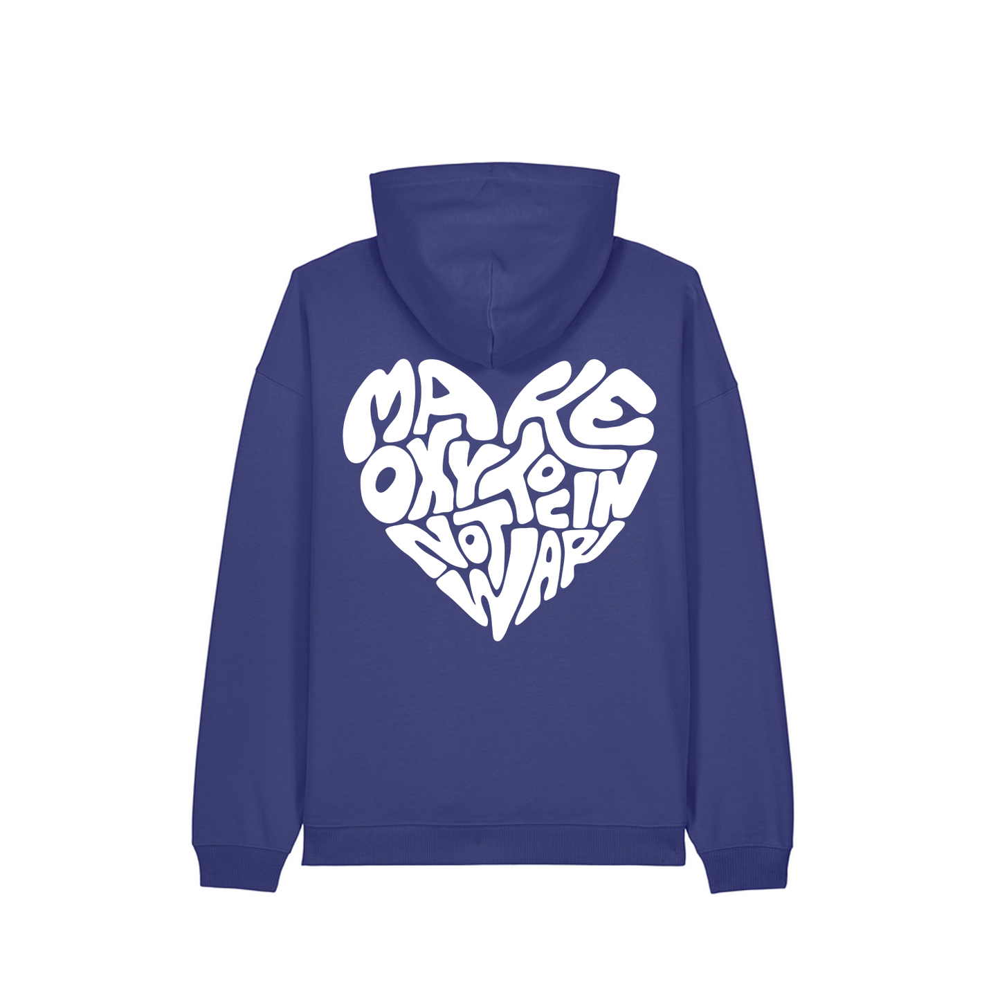 Hoodie "Make Oxytocin Not War" + Frontprint | OVERSIZED FIT