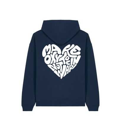 Hoodie "Make Oxytocin Not War" + Frontprint | OVERSIZED FIT