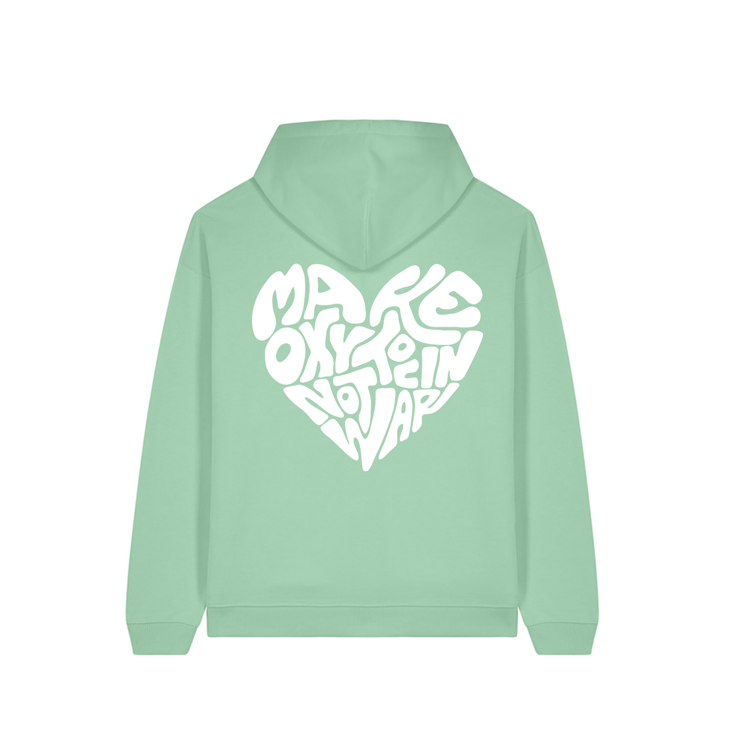 Hoodie "Make Oxytocin Not War" + Frontprint | OVERSIZED FIT