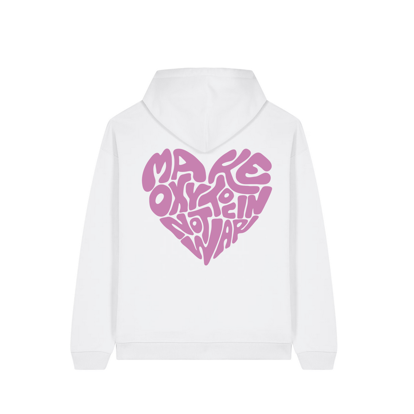Hoodie "Make Oxytocin Not War" + Frontprint | OVERSIZED FIT