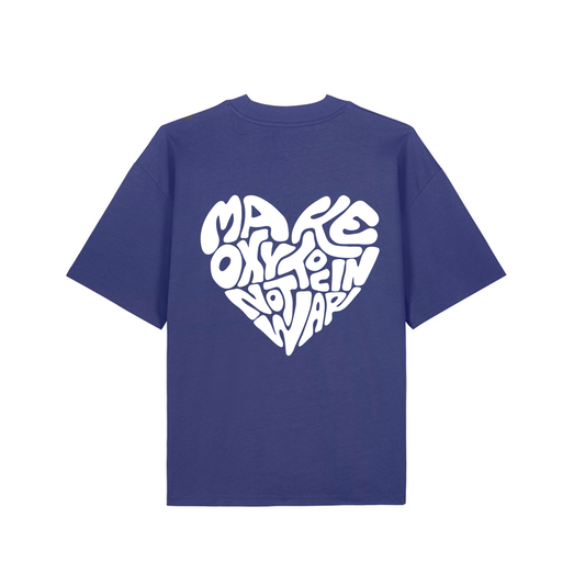 T-Shirt "Make Oxytocin Not War" + Frontprint  | OVERSIZED FIT