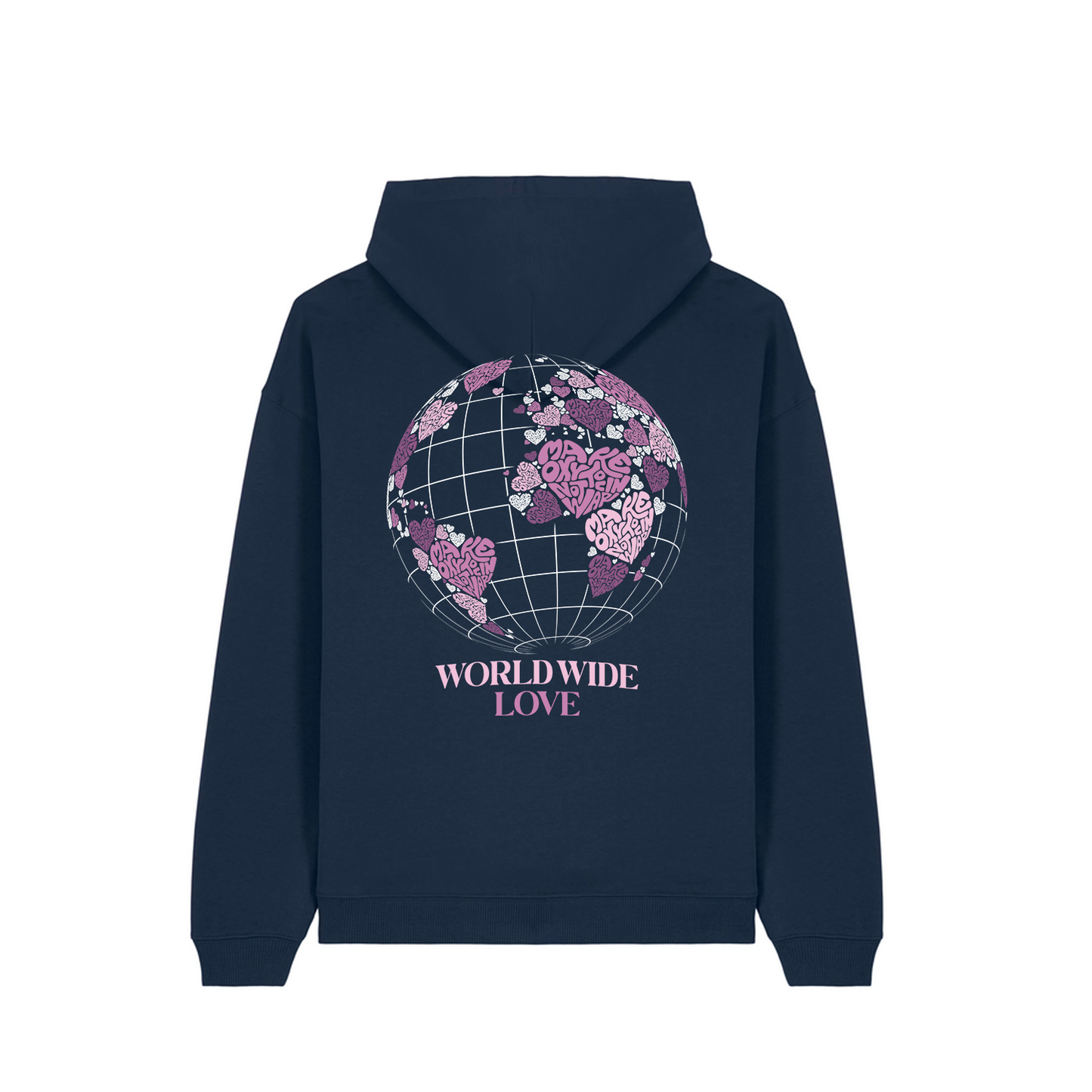 Hoodie "WORLD WIDE LOVE" | Make Oxytocin Not War